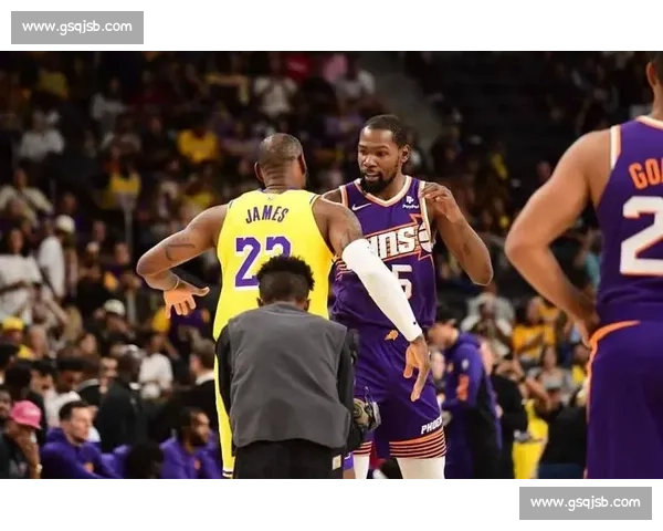 湖人对决太阳经典录像回顾詹姆斯与杜兰特巅峰碰撞全解析之夜再现